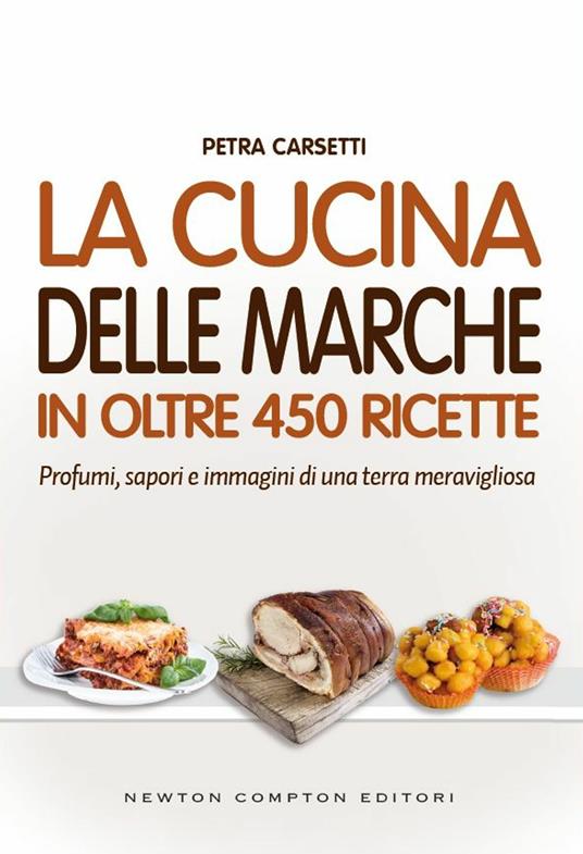 La cucina delle Marche - Petra Carsetti - ebook