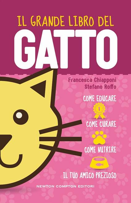 Il grande libro del gatto - Francesca Chiapponi,Stefano Roffo - ebook