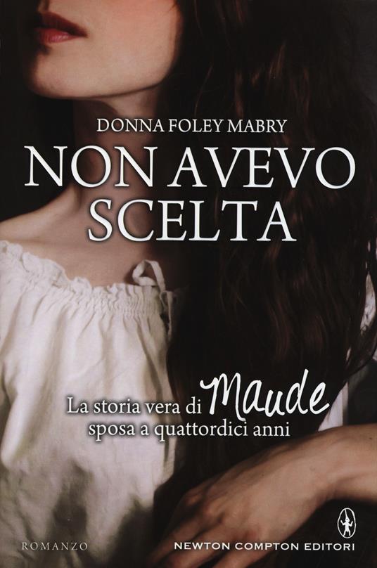Non avevo scelta - Donna Foley Mabry - copertina