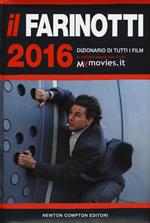 Il Farinotti 2016. Dizionario di tutti i film