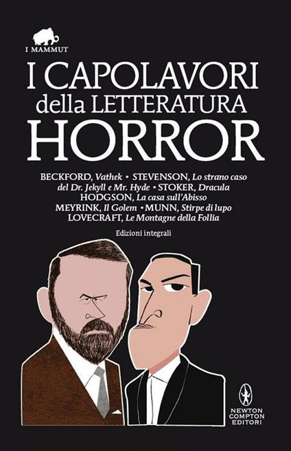 I capolavori della letteratura horror - Paola Faini,G. Pilo,Vieri Razzini - ebook