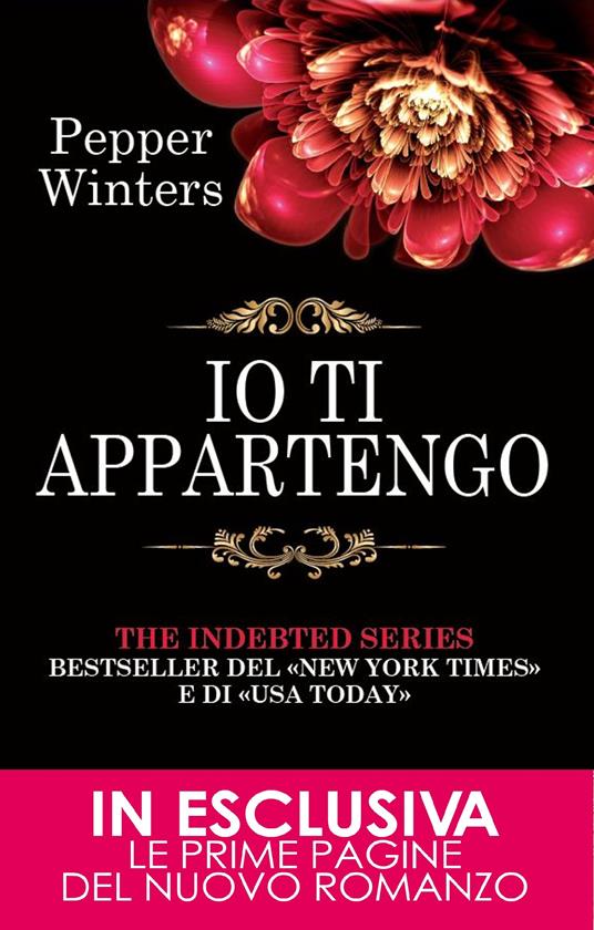 Io ti appartengo. The indebted series - Pepper Winters,M. C. Cesa - ebook