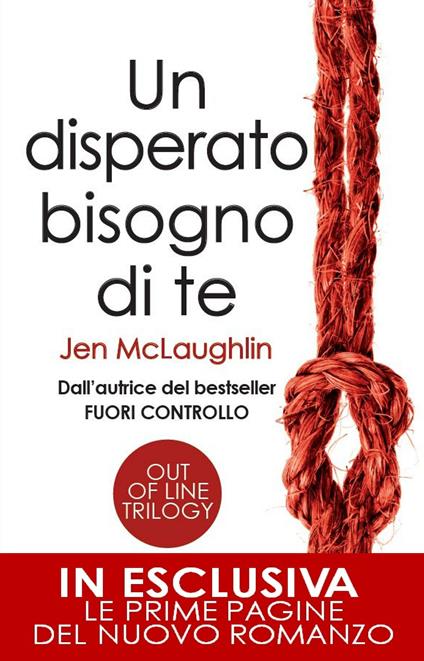 Un disperato bisogno di te. Out of line trilogy - L. Palladini,Jen McLaughlin - ebook