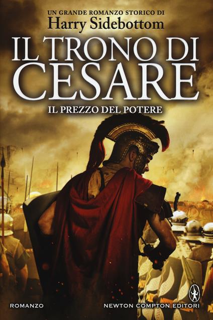 Il prezzo del potere. Il trono di Cesare - Harry Sidebottom - copertina