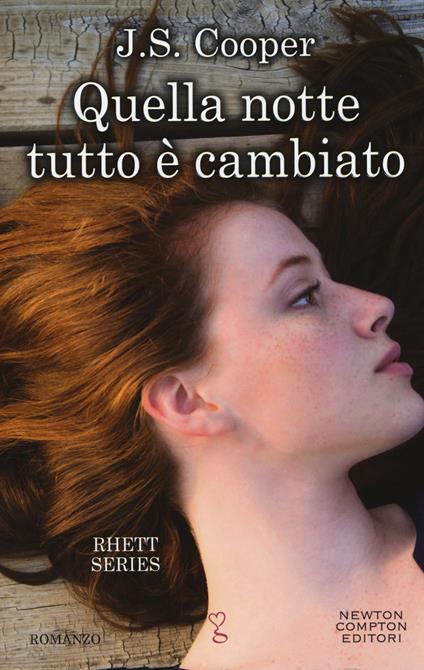 Quella notte tutto è cambiato - J. S. Cooper - copertina