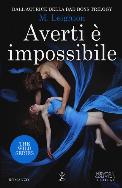 Averti è impossibile. The wild series - M. Leighton - copertina