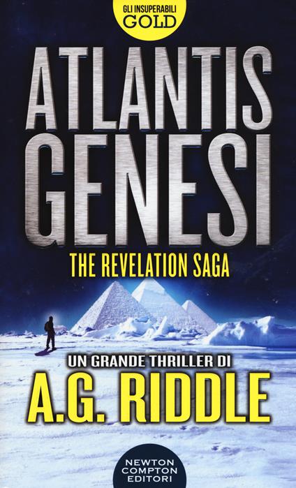 Atlantis Genesi. The revelation saga - A. G. Riddle - copertina