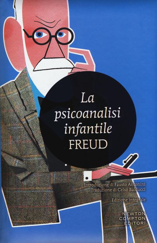 La psicoanalisi infantile. Ediz. integrale - Sigmund Freud - copertina