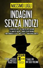 Indagini senza indizi: La lama del rasoio-Sangue color ruggine-Non tornerete a casa-Mutt & Jeff-Spari di mezzanotte