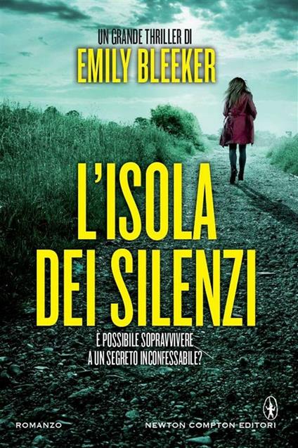 L' isola dei silenzi - Emily Bleeker,Anna Leoncino - ebook