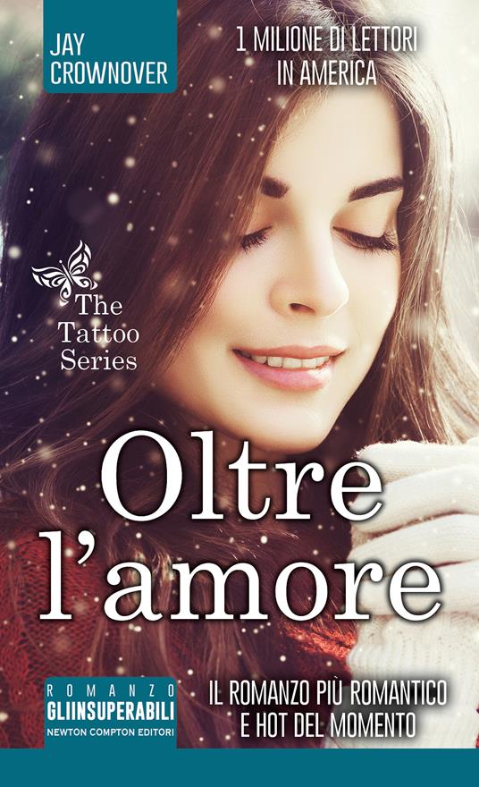 Oltre l'amore. The tattoo series - Jay Crownover,Mara Gini - ebook