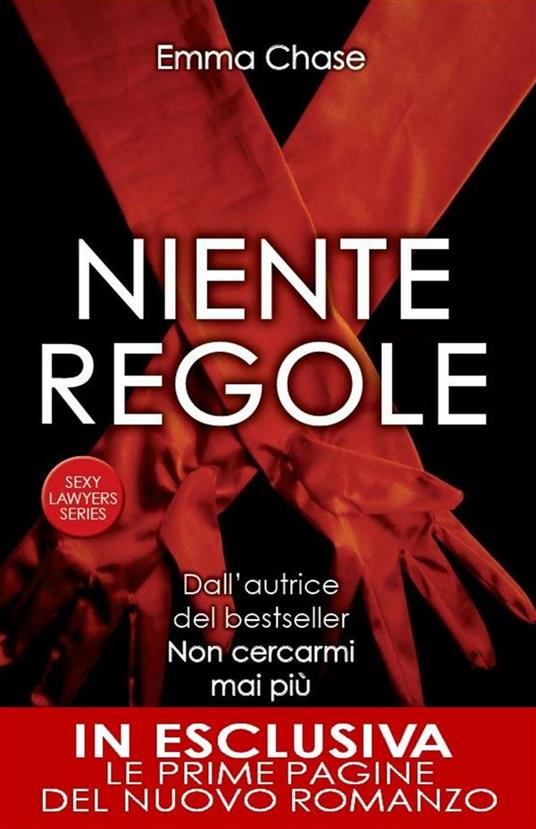 Niente regole. Sexy lawyers series - Emma Chase,Donatella Rizzati - ebook