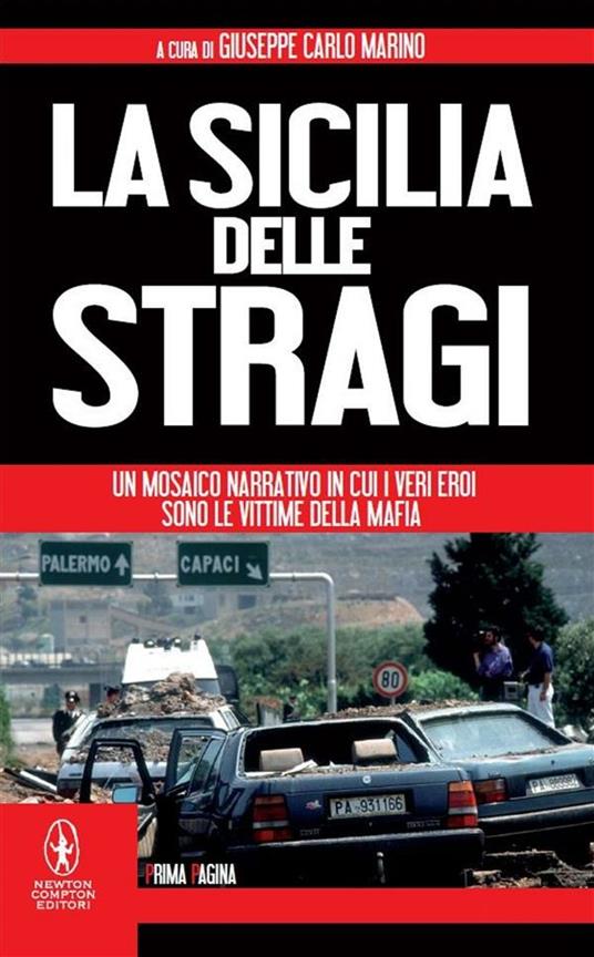 La Sicilia delle stragi - Giuseppe Carlo Marino - ebook