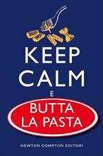 Kepp calm e butta la pasta