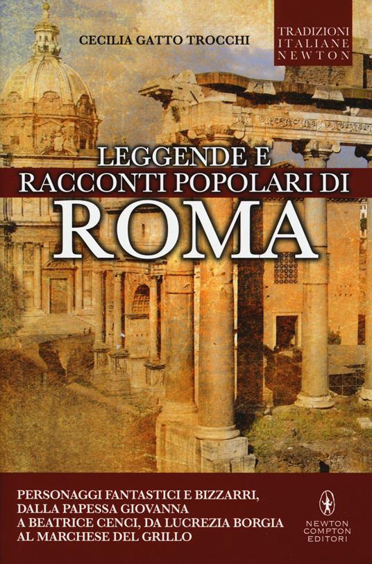 Leggende e racconti popolari di Roma - Cecilia Gatto Trocchi - copertina