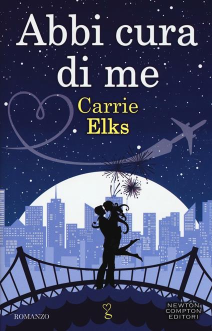 Abbi cura di me - Carrie Elks - copertina