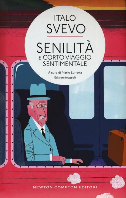 Senilità-Corto viaggio sentimentale. Ediz. integrale - Italo Svevo - copertina