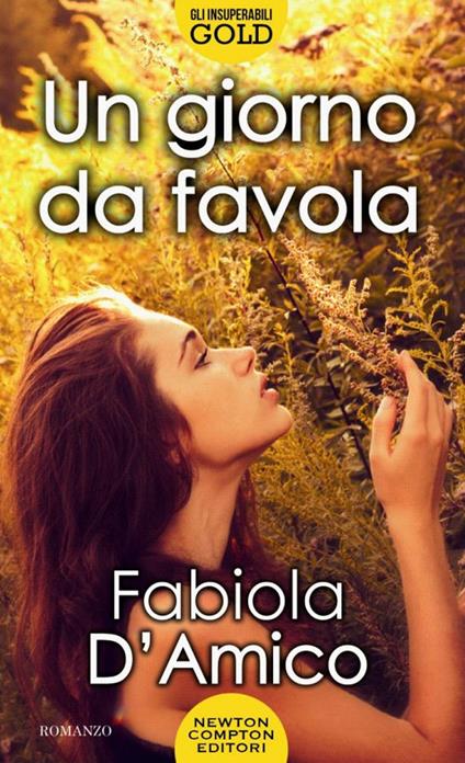 Un giorno da favola - Fabiola D'Amico - ebook