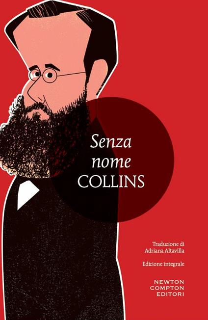 Senza nome. Ediz. integrale - Wilkie Collins,Adriana Altavilla - ebook