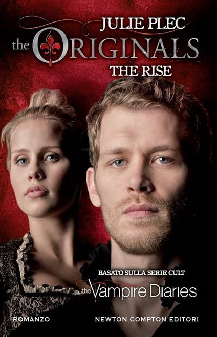 The rise. The originals - Julie Plec,Mariacristina Cesa - ebook