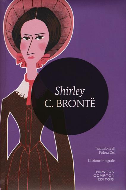 Shirley. Ediz. integrale - Charlotte Brontë - copertina