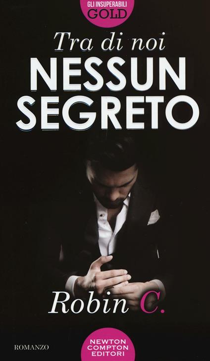 Tra di noi nessun segreto - Robin C. - copertina