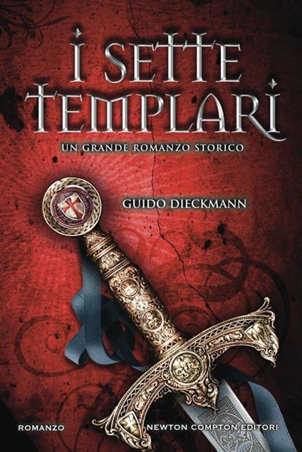 I sette templari - Angela Ricci,Guido Dieckmann - ebook