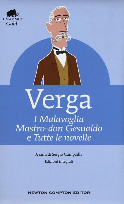 I Malavoglia-Mastro don Gesualdo e tutte le novelle. Ediz. integrali - Giuseppe Verga - copertina