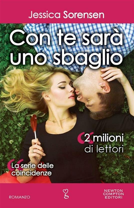 Con te sarà uno sbaglio. La serie delle coincidenze - Jessica Sorensen,A. Russo - ebook