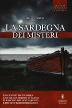 La Sardegna dei misteri