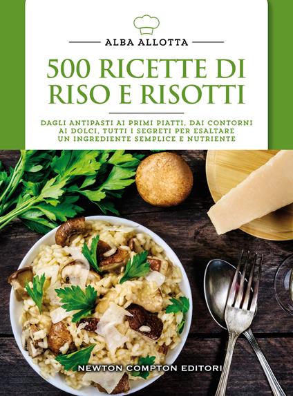 500 ricette di riso e risotti - Alba Allotta - copertina