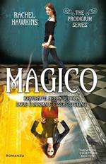Magico. The Prodigium trilogy