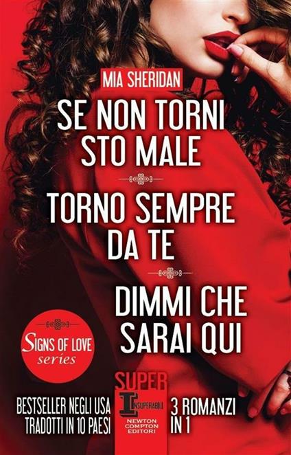 Se non torni sto male-Torno sempre da te-Dimmi che sarai qui - Mia Sheridan,D. Ballarini,C. Beltrami,Brunella Palattella - ebook