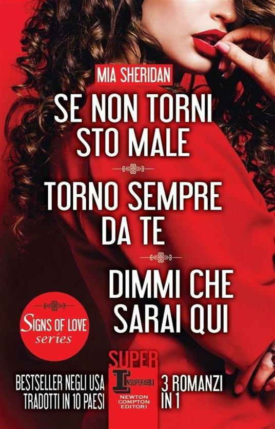 Se non torni sto male-Torno sempre da te-Dimmi che sarai qui - Mia Sheridan,D. Ballarini,C. Beltrami,Brunella Palattella - ebook