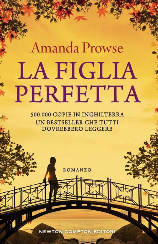 La figlia perfetta - Amanda Prowse,Micol Cerato - ebook