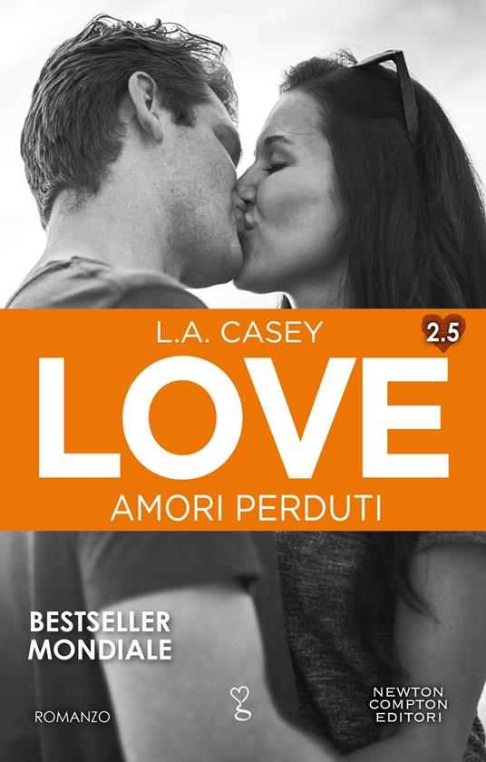 Amori perduti. Love 2.5 - L. A. Casey - ebook