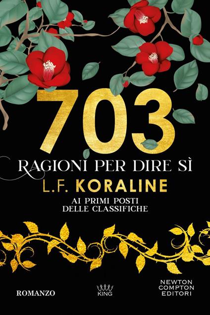 703 ragioni per dire sì - L. F. Koraline - ebook