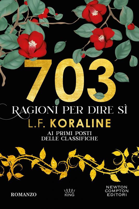 703 ragioni per dire sì - Koraline, L. F. - Ebook - EPUB2 con DRMFREE