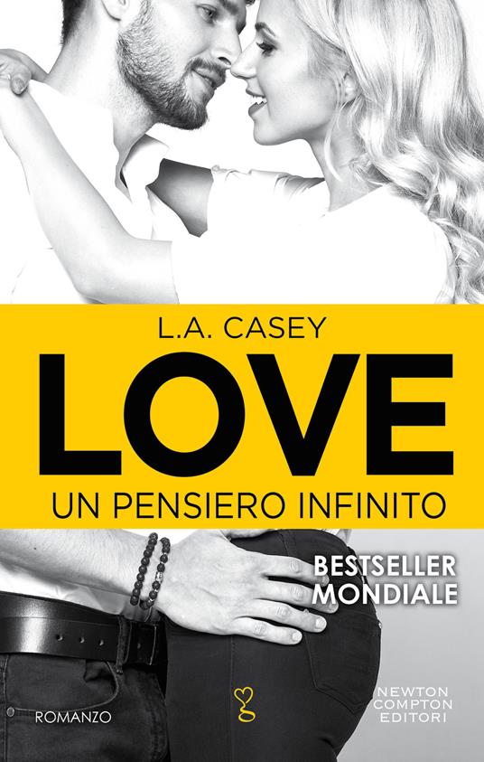 Un pensiero infinito. Love - L. A. Casey,Brunella Palatella - ebook