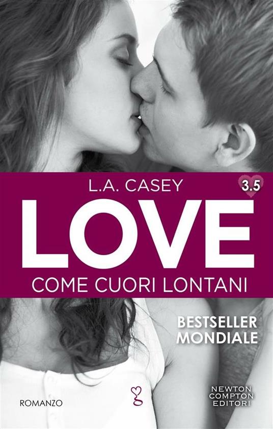 Come cuori lontani. Love 3.5 - L. A. Casey - ebook
