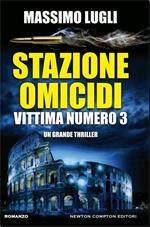 Stazione omicidi. Vittima numero 3