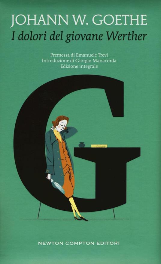 I dolori del giovane Werther. Ediz. integrale - Johann Wolfgang Goethe - copertina