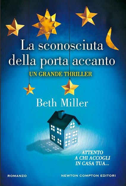 La sconosciuta della porta accanto - Beth Miller,Marta Lanfranco - ebook