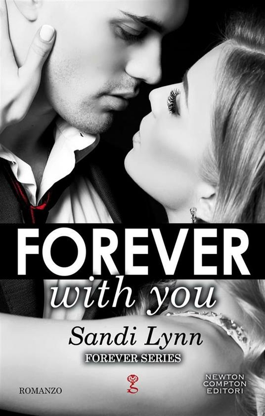 Forever with you - Sandi Lynn - ebook