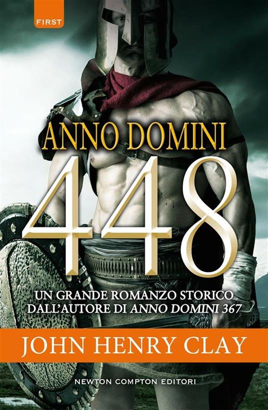 Anno Domini 448 - John Henry Clay,F. Noto - ebook