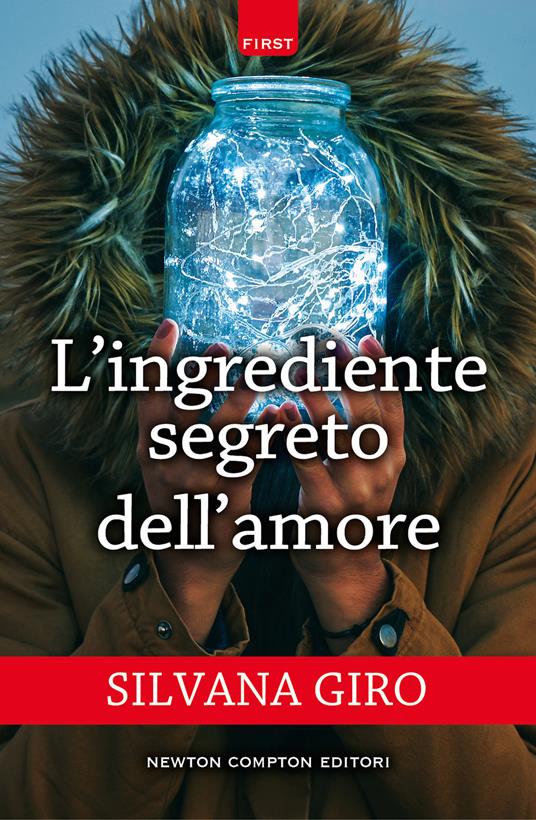 L' ingrediente segreto dell'amore - Silvana Giro - ebook