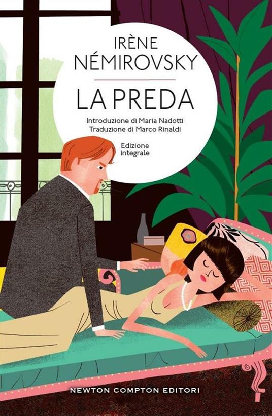 La preda. Ediz. integrale - Irène Némirovsky,Marco Rinaldi - ebook