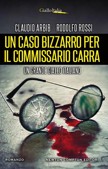 Un caso bizzarro per il commissario Carra - Claudio Arbib,Rodolfo Rossi - ebook