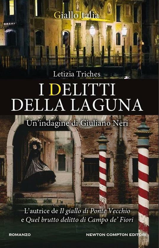 I delitti della laguna. Un'indagine di Giuliano Neri - Letizia Triches - ebook