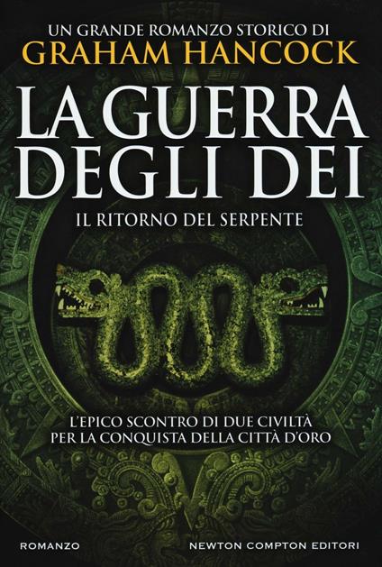 Il ritorno del serpente. La guerra degli dei - Graham Hancock - copertina
